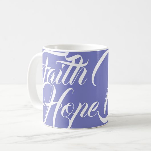 Glaube Hoffnung und Liebe Kaffeetasse (Vorderseite Links)