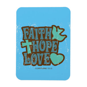 Glaube Hoffnung und Liebe Magnet
