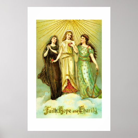 Glaube, Hoffnung und Wohltätigkeit Poster (Vorne)