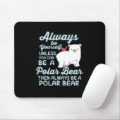 Glaube immer an den Eisbären Mousepad (Mit Mouse)