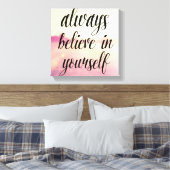 Glaube immer an dich selbst 2 leinwanddruck (Insitu (Schlafzimmer))