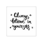 Glaube immer an dich selbst gummistempel (Prägung)