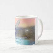 "Glaube immer an ein besseres Morgen!" Tasse (VorderseiteRechts)