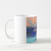 "Glaube immer an ein besseres Morgen!" Tasse (Links)