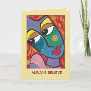 Glaube immer an eine inspirierende Grußkarte Karte