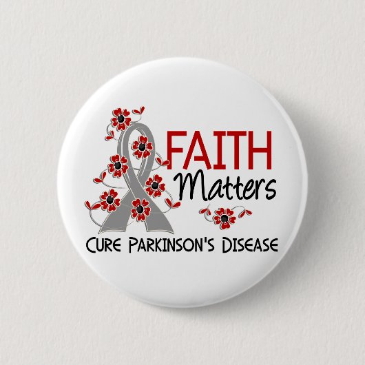 Glaube ist Parkinson-Krankheit 3 von Bedeutung Button (Vorderseite)