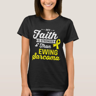 Glaube ist stärker als Ewing-Sarkom-Krebs T-Shirt