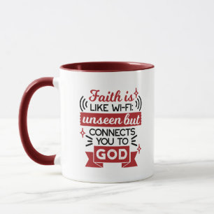 Glaube ist wie WLAN - unsichtbar, aber verbindet d Tasse