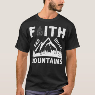Glaube kann Berge versetzen Bibelvers T-Shirt