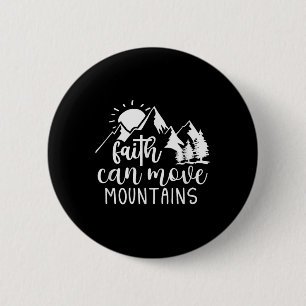 Glaube kann Berge versetzen Christlicher religiöse Button