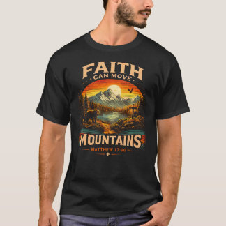 Glaube kann Berge versetzen Matthäus 1720 Bibelver T-Shirt