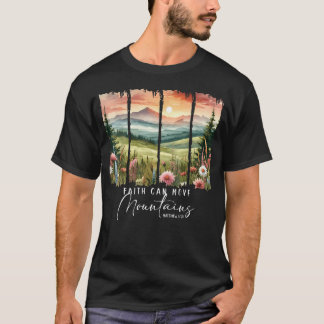 Glaube kann Berge versetzen Wandern Camping Christ T-Shirt