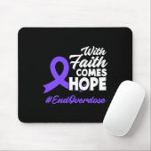 Glaube kommt Hoffnung Ende Überdosierung Bewusstse Mousepad (Mit Mouse)