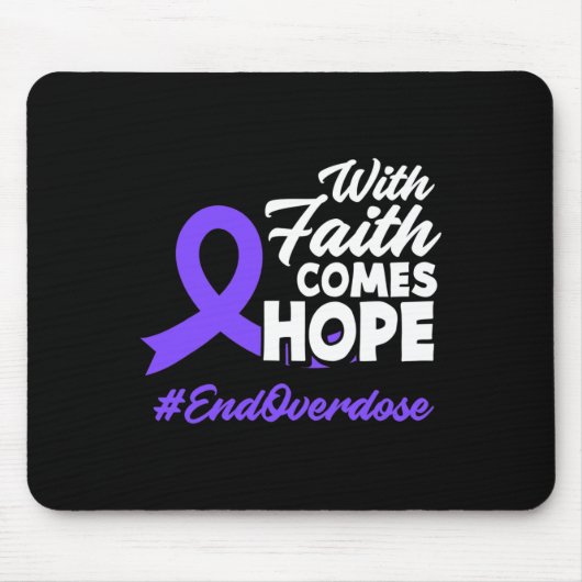 Glaube kommt Hoffnung Ende Überdosierung Bewusstse Mousepad (Vorne)