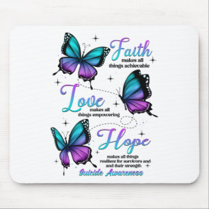 Glaube Liebe Hoffnung Schmetterling Suizidbewussts Mousepad