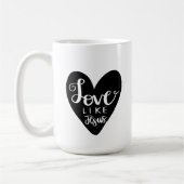 Glaube Liebe wie Jesus Tasse (Links)