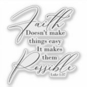 Glaube macht Dinge möglich Aufkleber (Vorderseite)