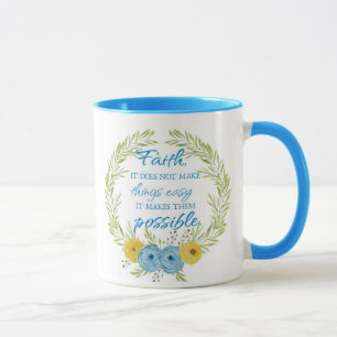 Glaube macht Dinge möglich Tasse