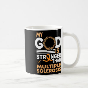 Glaube Mein Gott ist stärker als Multiple Sklerose Kaffeetasse