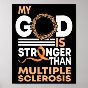 Glaube Mein Gott ist stärker als Multiple Sklerose Poster