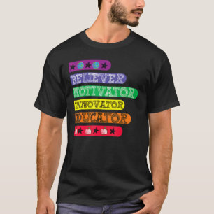 Glaube Motivator Innovator Erzieher Inspirier Teac T-Shirt
