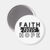 Glaube nährt Hoffnung Zitat – Aufmunternde christl Magnet (Vorderseite/Rückseite)
