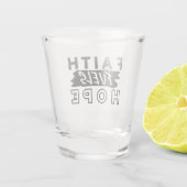 Glaube nährt Hoffnung Zitat – Aufmunternde christl Schnapsglas (Rückseite)