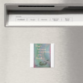 Glaube nicht alles, was du denkst - kluger Igel Magnet (In Situ (Geschirrspüler))