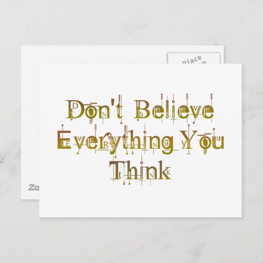 Glaube nicht alles, was du denkst postkarte (Vorne/Hinten)