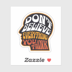 Glaube nicht alles, was du für Vinyl Sticker hälts