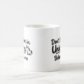 Glaube nicht an Einhörner - Glaube an mich Kaffeetasse (Mittel)