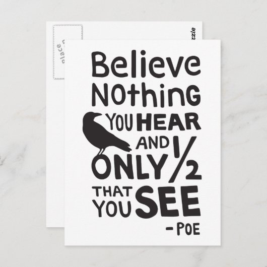 "Glaube nichts, was du hörst.." Zitat von Poe Postkarte (Vorne/Hinten)