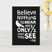 "Glaube nichts, was du hörst..." Zitat von Pop Karte (Gelbe Blume)