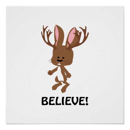 Glaube! Niedlich Jackalope Poster (Vorderseite)