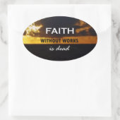 Glaube ohne Arbeit ist tot Ovaler Aufkleber (Tasche)