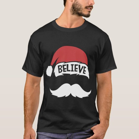 Glaube Quote Weihnachtsmannmütze Mustache Familie  T-Shirt (Vorderseite)