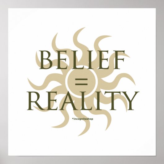 Glaube = Realität Poster (Vorne)