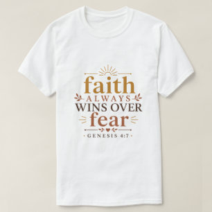 Glaube siegt immer über Angst Christliche Inspirat T-Shirt