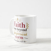 Glaube sieht über den gegenwärtigen Sturm hinaus C Kaffeetasse (Vorderseite Links)