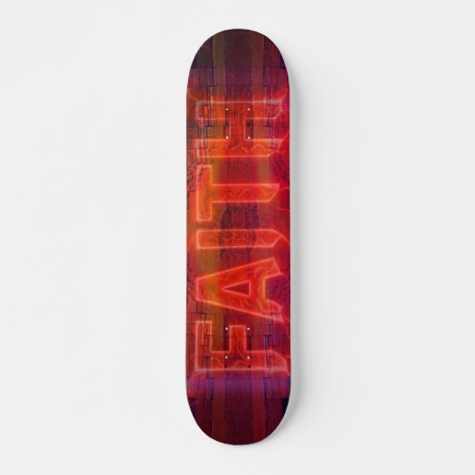 Glaube Skateboard (Vorne)