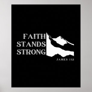 Glaube steht stark - James 1:12 Poster