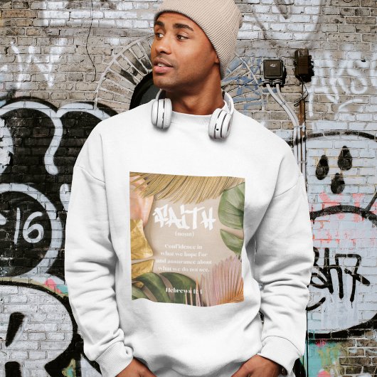 Glaube (Substantiv) Graffiti Christlich Bibel Vers Sweatshirt