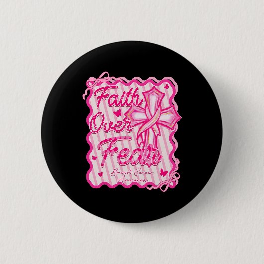 Glaube über Angst Brustkrebs Bewusstsein Pink Coqu Button (Vorderseite)