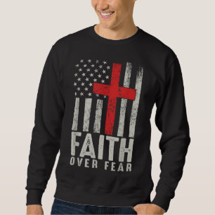 Glaube über Angst Coole amerikanische Flagge Chris Sweatshirt