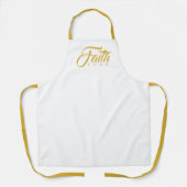 Glaube über Angst Gold und Weiß Schürze (Vorderseite)