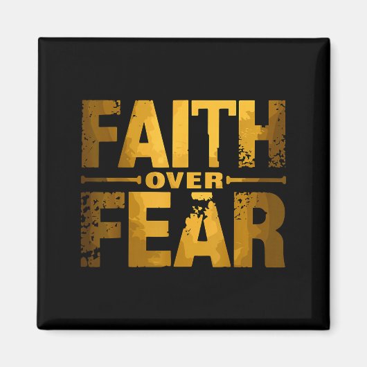 Glaube über Angst Irrationale christliche Quote  Magnet (Vorne)