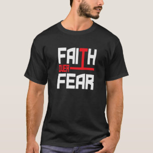 Glaube über Angst Liebe Jesus Christliche Bibel Ve T-Shirt