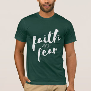 Glaube über Angst Moderner Christlicher T - Shirt