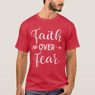 Glaube über Angst Pfeil Süße Schrift Inspirierend T-Shirt