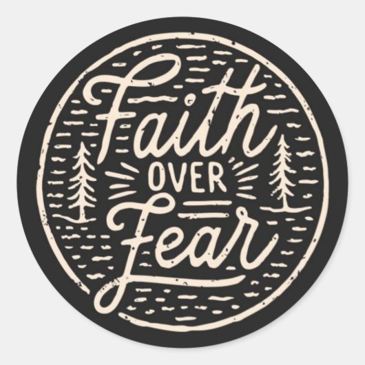 Glaube über Angst religiöses Zitat Runder Aufkleber (Vorderseite)
